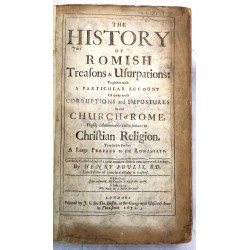 The history of Romish treasons and usurpations